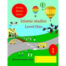 Islamic Studies Level One: Grade One - Year One