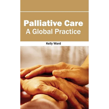 Palliative Care: A Global Practice
