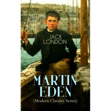 Martin Eden (Modern Classics Series): Autobiographical Novel