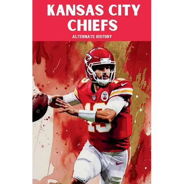 Kansas City Chiefs Alternate History