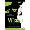 Wicked: Life and Times of the Wicked Witch of the West