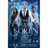 Two Wolves For Soren
