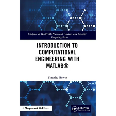 Introduction to Computational Engineering with Matlab(r)