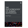 The Psychobiology of Human Motivation