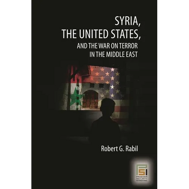 Syria, the United States, and the War on Terror in the Middle East