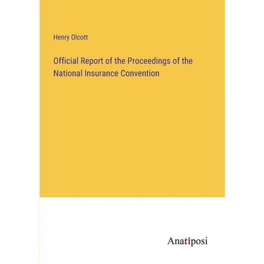 Official Report of the Proceedings of the National Insurance Convention