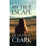 My True Escape