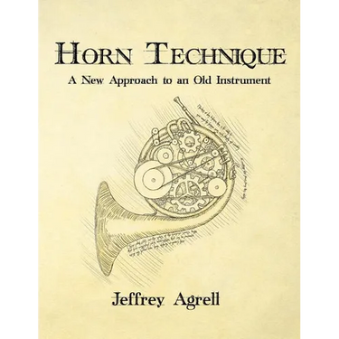 Horn Technique: A New Approach to an Old Instrument