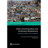 Urban Land Acquisition and Involuntary Resettlement: Linking Innovation and Local Benefits