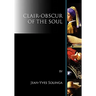 Clair-Obscur of the Soul