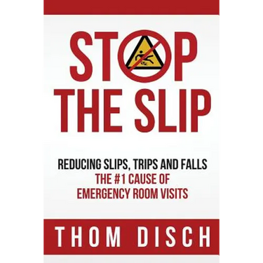 Stop the Slip: Reducing Slips, Trips and Falls