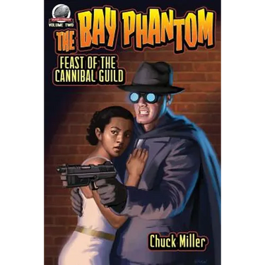 The Bay Phantom-Feast of the Cannibal Guild