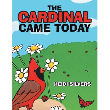 The Cardinal Came Today