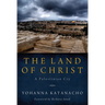 The Land of Christ
