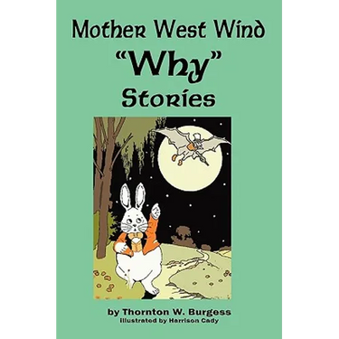 Mother West Wind 'Why' Stories