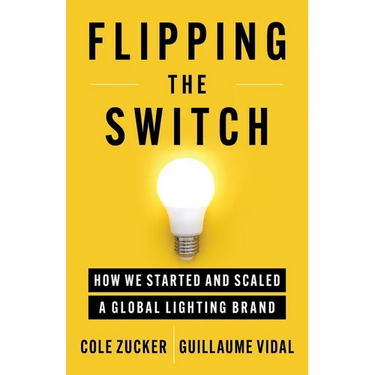 Flipping the Switch: How We Started and Scaled a Global Lighting Brand