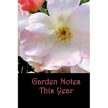 Garden Notes This Year