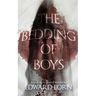 The Bedding of Boys