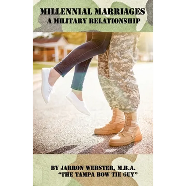 Millennial Marriages: A Military Relationship