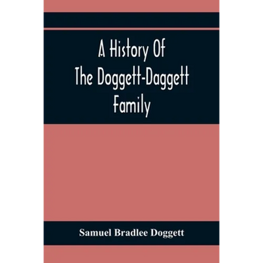 A History Of The Doggett-Daggett Family