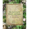 The Earth Spirit Hearth and Home: A Seasonal Guide for a Nature-Based Home