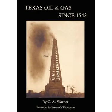 Texas Oil & Gas Since 1543