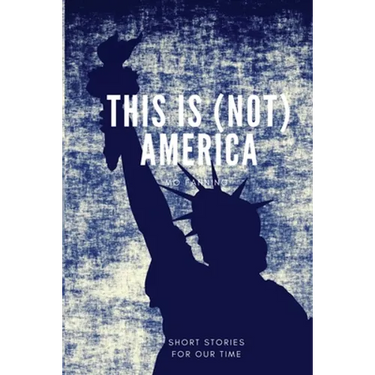 This is (not) America: Short stories