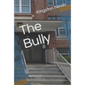 The Bully
