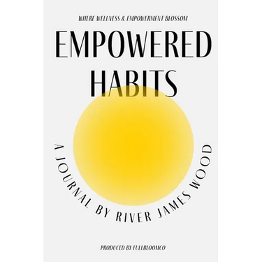 Empowered Habits