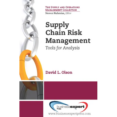 Supply Chain Risk Management: Tools for Analysis