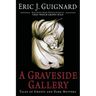 A Graveside Gallery: Tales of Ghosts and Dark Matters
