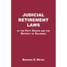 Judicial Retirement Laws of the 50 States and the District of Columbia