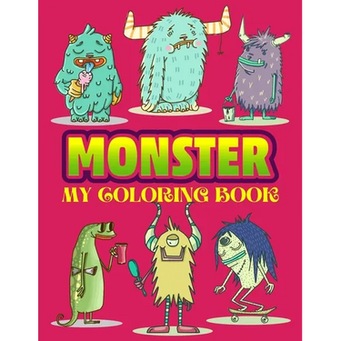 Monster: MY COLORING BOOK: Learning Fun Drawing Book Gift for Kids Who Loved Monster