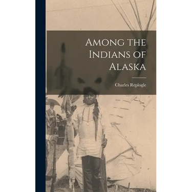 Among the Indians of Alaska