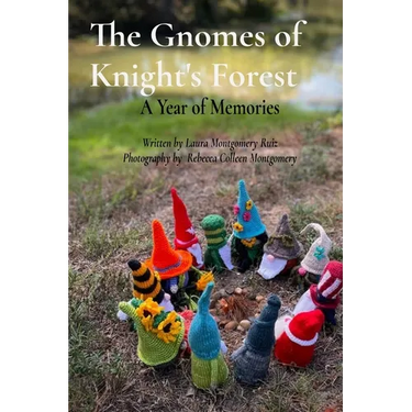 The Gnomes of Knight's Forest