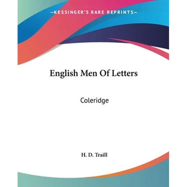 English Men Of Letters: Coleridge