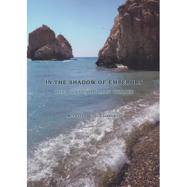 In the Shadow of Emperors: The Cult in Roman Cyprus