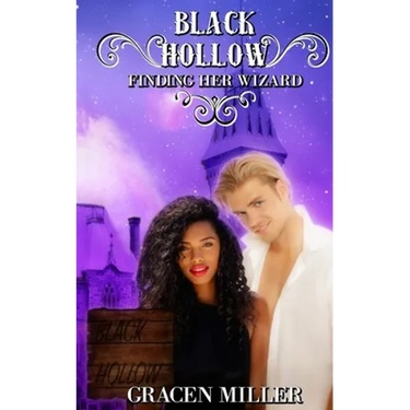 Black Hollow: Finding Her Wizard