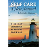 Self Care: A New Normal