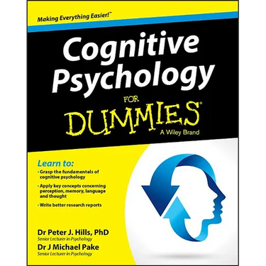 Cognitive Psychology for Dummies