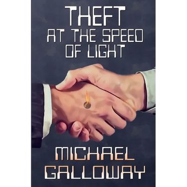 Theft at the Speed of Light