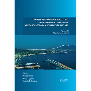 Tunnels and Underground Cities: Engineering and Innovation Meet Archaeology, Architecture and Art: Volume 11: Urban Tunnels - Part 1