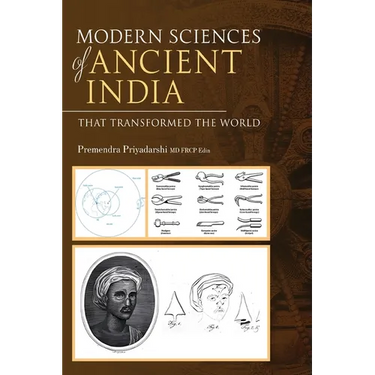 Modern Sciences of Ancient India - That Transformed the World