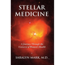 Stellar Medicine, a Journey Through the Universe of Women's Health