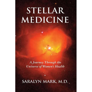 Stellar Medicine, a Journey Through the Universe of Women's Health