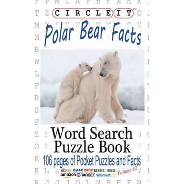 Circle It, Polar Bear Facts, Word Search, Puzzle Book