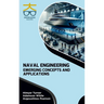 Naval Engineering: Emerging Concepts and Applications