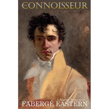 The Connoisseur: A Regency Romance
