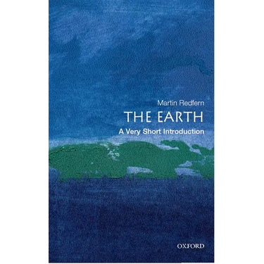 The Earth: A Very Short Introduction