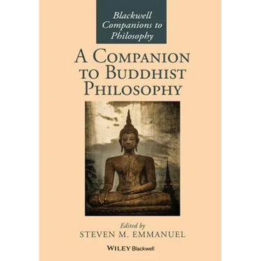 A Companion to Buddhist Philosophy